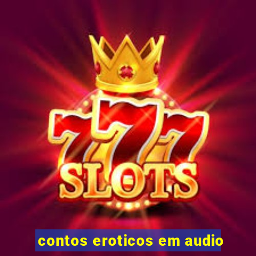 contos eroticos em audio